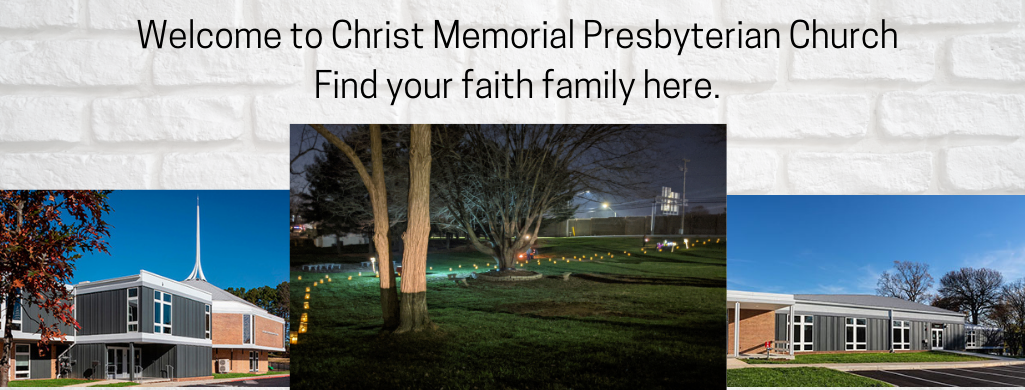 Welcome-to-Christ-Memorial-Presbyterian-Church-Find-your-faith-family ...